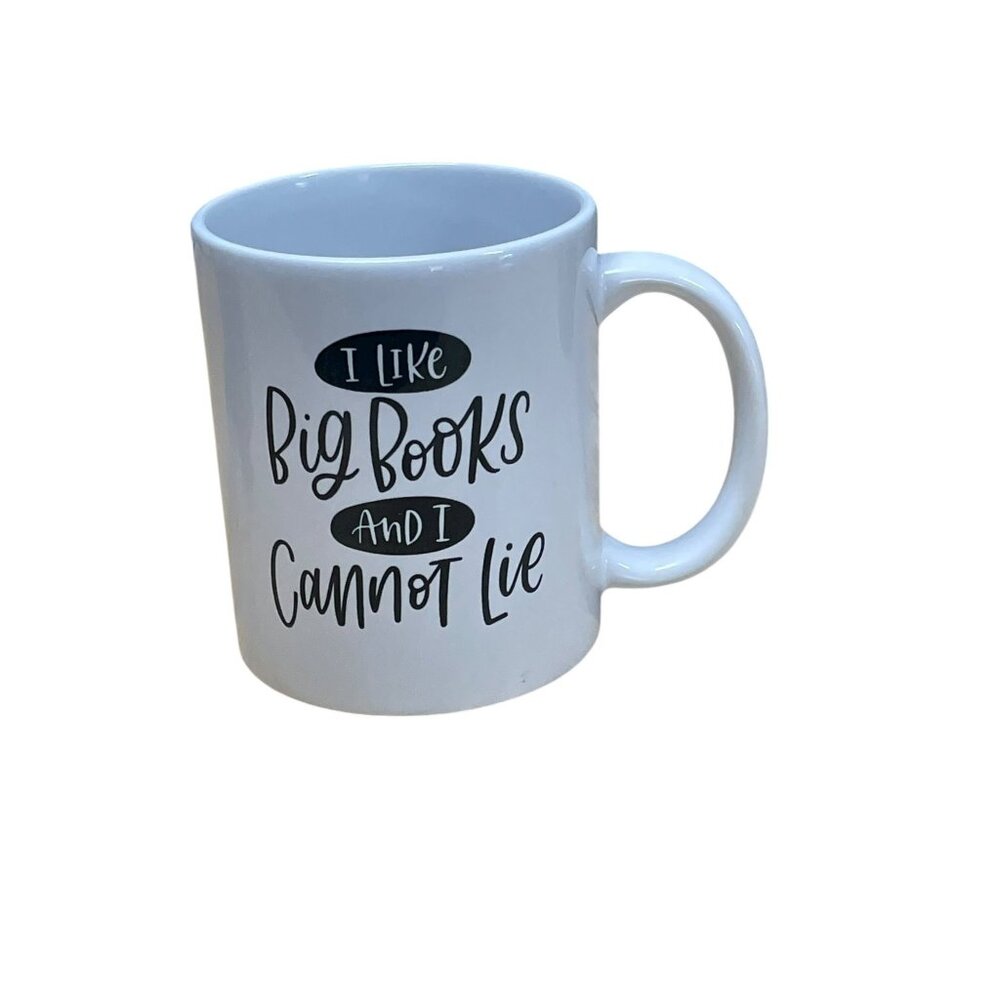 White Ceramic Mug 11oz I Like Big Books And I Cannot Lie‎ Coffee Cup